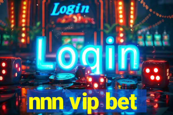 nnn vip bet